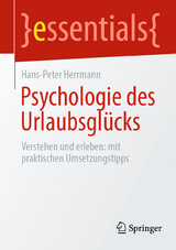 Psychologie des Urlaubsglücks - Hans-Peter Herrmann