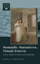 Nomadic Narratives Visual Forces