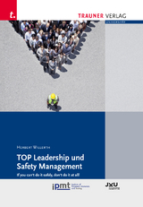 TOP leadership und safety management - Herbert Willerth