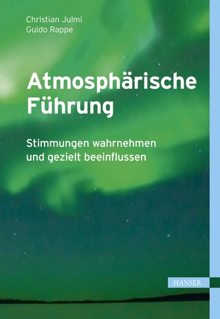 Atmosphärische Führung - Christian Julmi; Guido Rappe