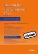 Lexikon für das Lohnbüro 2013 - Wolfgang Schönfeld; Jürgen Plenker