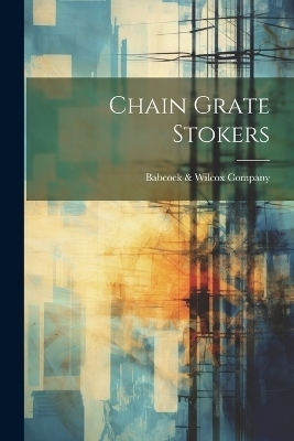 Chain Grate Stokers - 