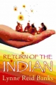Return of the Indian - Lynne Reid Banks