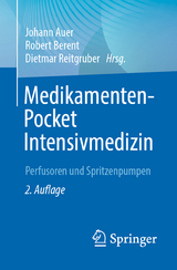 Medikamenten-Pocket Intensivmedizin - Auer, Johann; Berent, Robert; Reitgruber, Dietmar