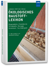 Ökologisches Baustoff-Lexikon - Linden, Wolfgang; Marquardt, Iris