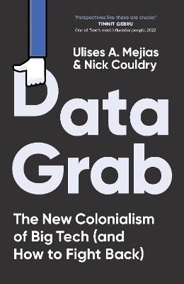 Data Grab - Ulises A. Mejias, Nick Couldry