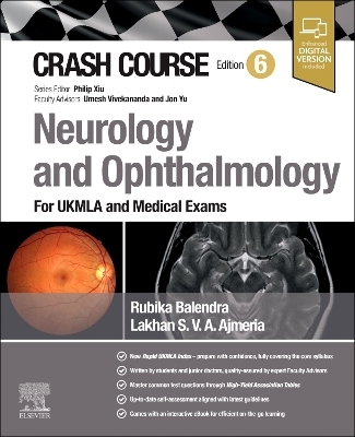 Crash Course Neurology and Ophthalmology - Rubika Balendra, Lakhan Ajmeria