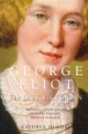 George Eliot: The Last Victorian Kathryn Hughes Author