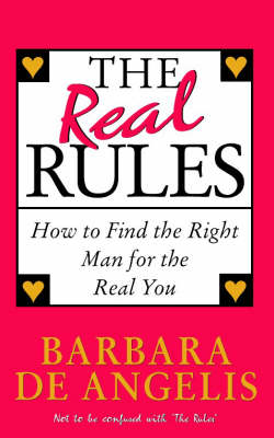 Real Rules - Barbara De Angelis