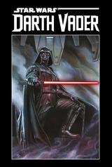 Star Wars: Darth Vader Deluxe - Kieron Gillen, Salvador Larroca