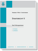 Staatsrecht II - Hemmer, Karl-Edmund; Wüst, Achim; Christensen, Ralph; Grieger, Michael
