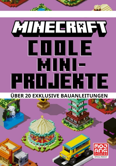 Minecraft Coole Mini-Projekte. Über 20 exklusive Bauanleitungen -  Minecraft,  Mojang AB, Thomas McBrien