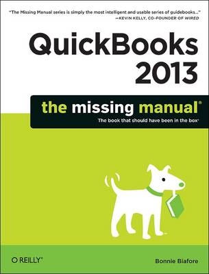 QuickBooks 2013: The Missing Manual - Bonnie Biafore