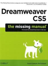 Dreamweaver CS5: The Missing Manual - David Sawyer McFarland