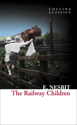 Railway Children - E. NESBIT