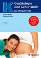 Gynäkologie und Geburtshilfe für Pflegeberufe - Andrea Löseke;  Xaver Skibbe
