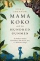 Mama Koko and the Hundred Gunmen - Lisa J Shannon