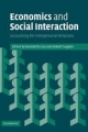 Economics and Social Interaction - Benedetto Gui;  Robert Sugden