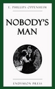 Nobody's Man - E. Phillips Oppenheim