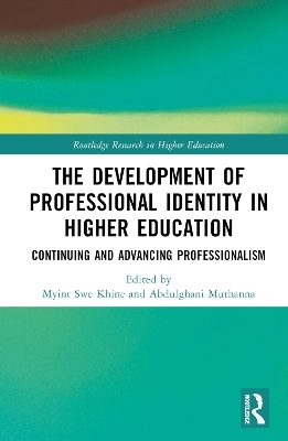 The Development of Professional Identity in Higher Education - 