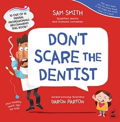 Don't Scare the Dentist - Sam Smith