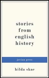 Stories from English History - Hilda Skae
