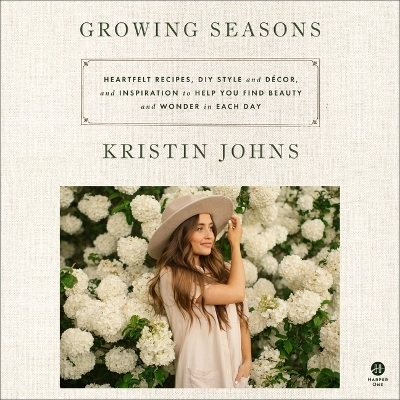 Growing Seasons - Kristin Johns