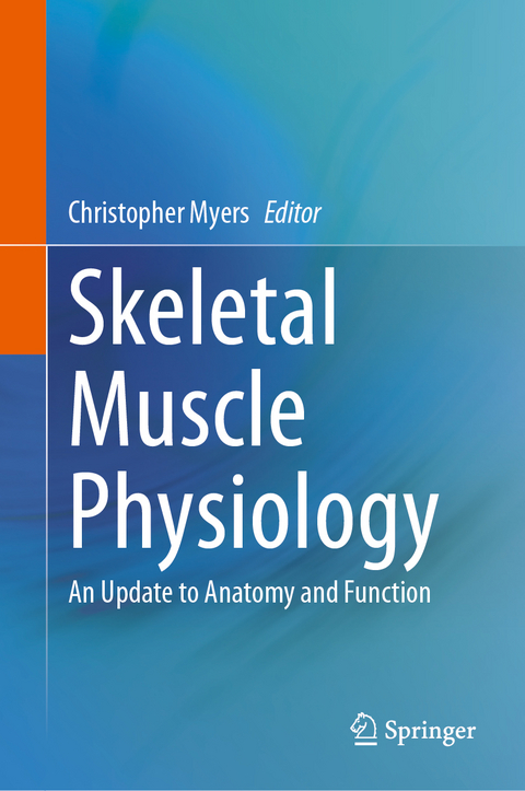 Skeletal Muscle Physiology - 
