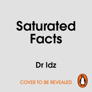 Saturated Facts - Dr Idrees Mughal; Dr Idrees Mughal