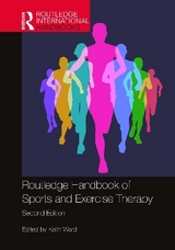 Routledge Handbook of Sports and Exercise Therapy - Ward, Keith