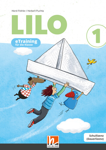 Lilos Lesewelt 1 / LILO 1 (LP 2023) | eTraining für die Klasse SL - Horst Fröhler, Herbert Puchta