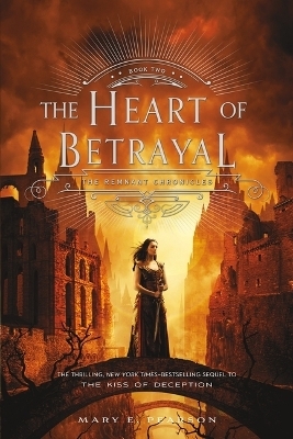 The Heart of Betrayal - Mary E Pearson
