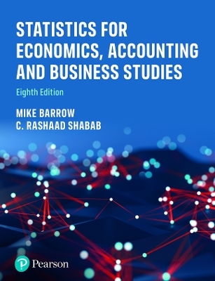 Statistics for Economics, Accounting and Business Studies - Michael Barrow, C. Rashaad Shabab