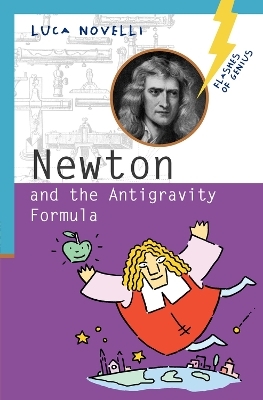 Newton and the Antigravity Formula - Luca Novelli
