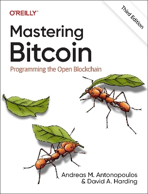 Mastering Bitcoin - Andreas Antonopoulos, David Harding