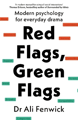 Red Flags, Green Flags - Dr Ali Fenwick