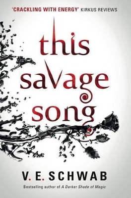 This Savage Song - V. E Schwab