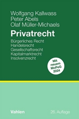 Privatrecht - Kallwass, Wolfgang; Abels, Peter; Müller-Michaels, Olaf