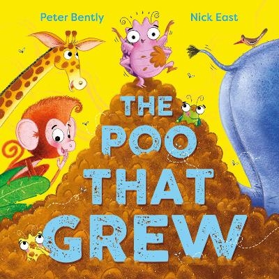 The Poo That Grew - Peter Bently