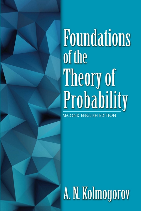 Foundations of the Theory of Probability -  A.N. Kolmogorov