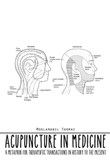 Acupuncture in Medicine -  Moolamanil Thomas
