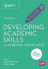 Developing Academic Skills for Nursing Associates - Flaherty, Cariona; Taylor, Marion