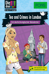 PONS Die Drei !!! - Tea and Crimes in London - Kari Erlhoff
