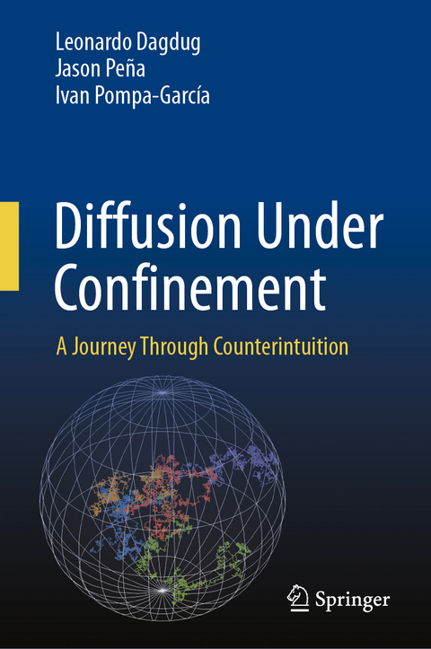 Diffusion Under Confinement - Leonardo Dagdug, Jason Peña, Ivan Pompa-García