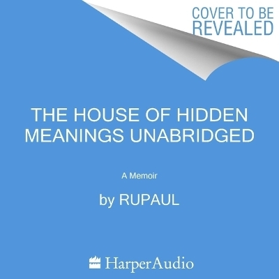 The House of Hidden Meanings -  RuPaul