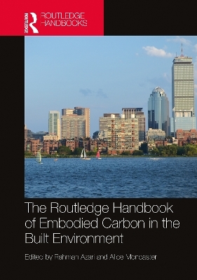 The Routledge Handbook of Embodied Carbon in the Built Environment - 
