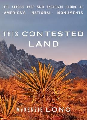 This Contested Land - McKenzie Long