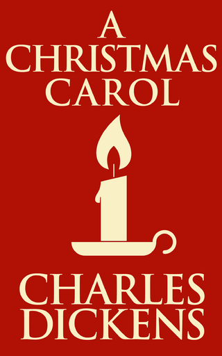 Christmas Carol, A A - Charles Dickens
