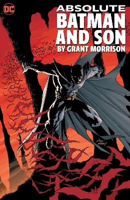 Absolute Batman and Son by Grant Morrison - Grant Morrison, Andy Kubert