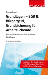 Grundlagen - SGB II: Bürgergeld, Grundsicherung für Arbeitsuchende - Knoche, Thomas